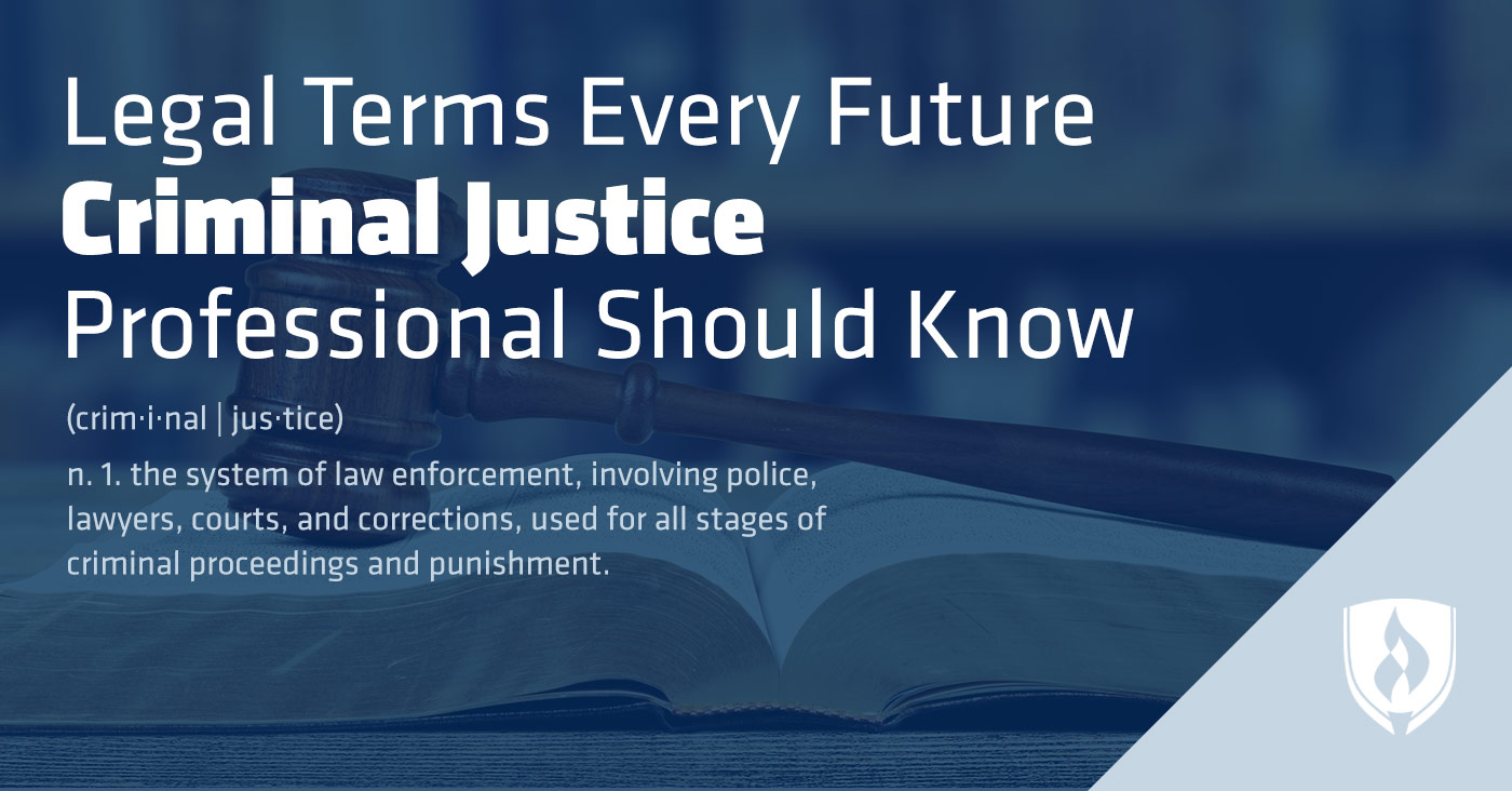 Legal terms every criminal justice pro should know