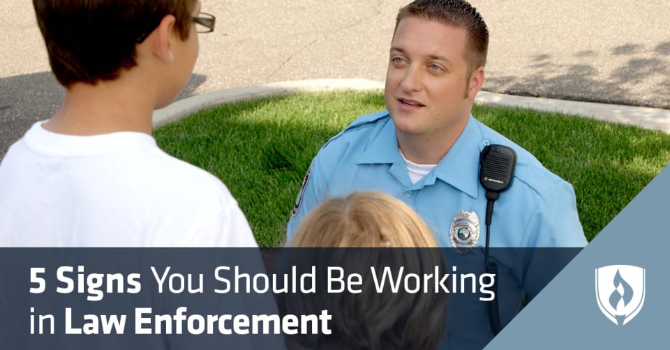 5 Signs You Should Be Working in Law Enforcement