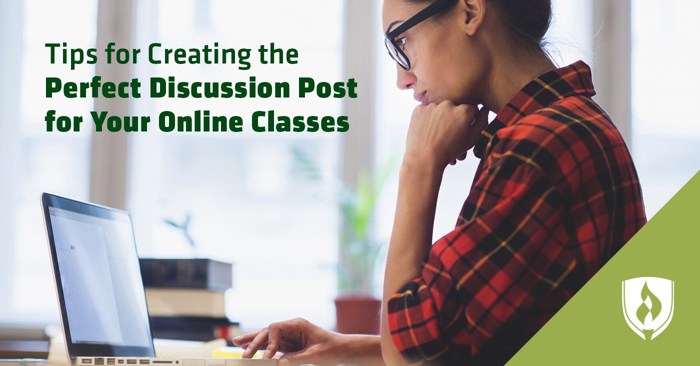 creating the perfect discussion post for online classes