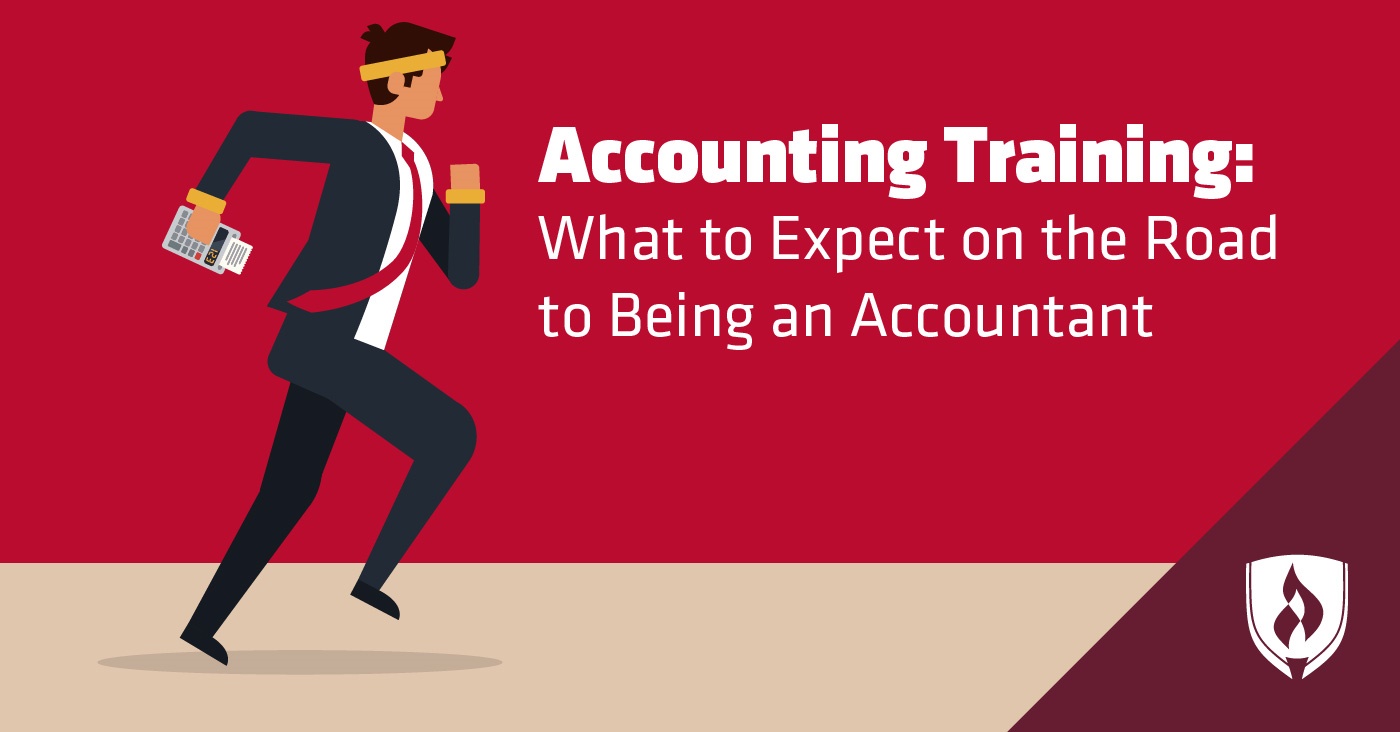 Accounting Training What to Expect on the Road to Being an Accountant