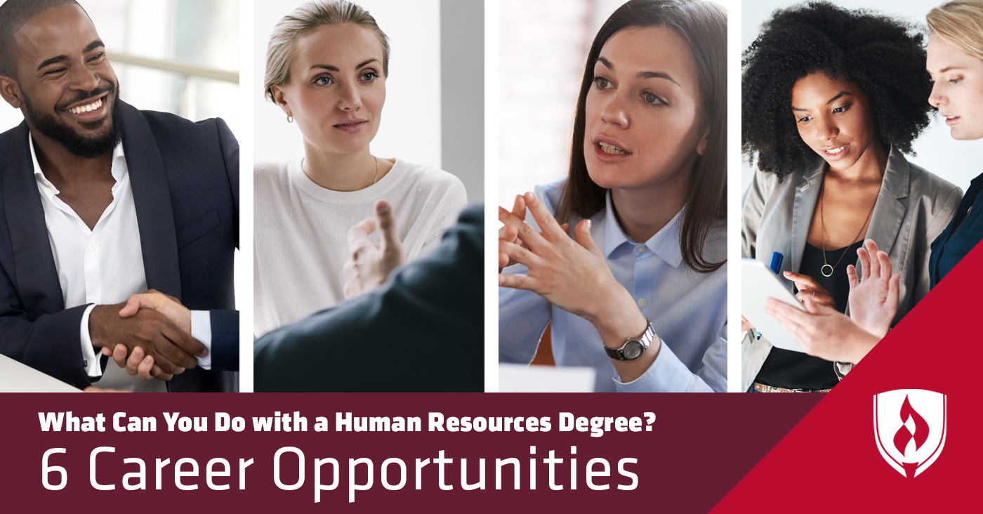 What Can You Do With A Human Resources Degree 6 Career Opportunities Rasmussen University