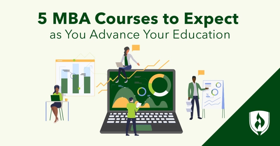 5 MBA Courses to Expect as You Advance Your Education | Rasmussen