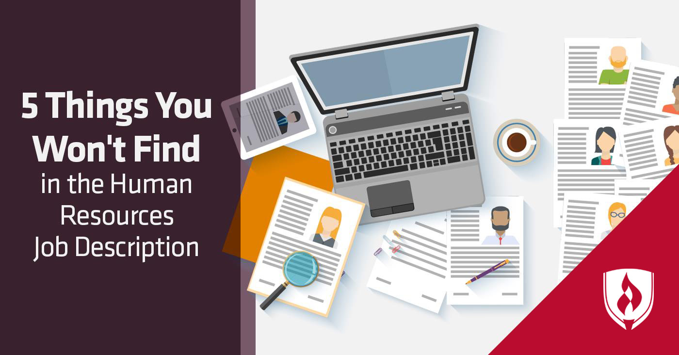 5 Things You Won't Find in the Human Resources Job Description