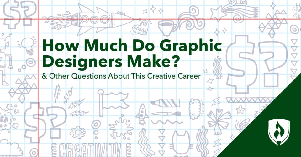 How Much Do Graphic Designers Make And Other Questions