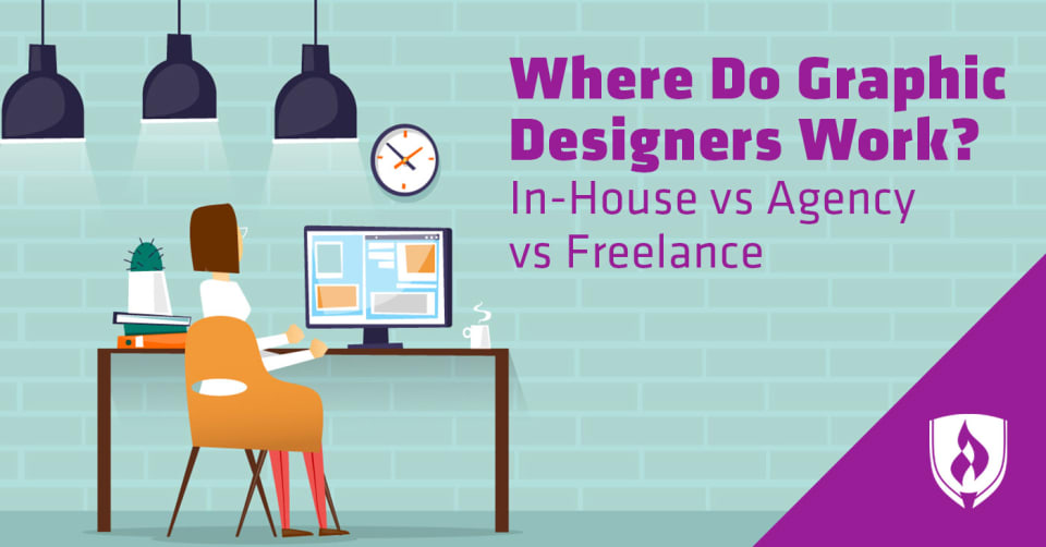 Where Do Graphic Designers Work In House vs. Agency vs. Freelance ...