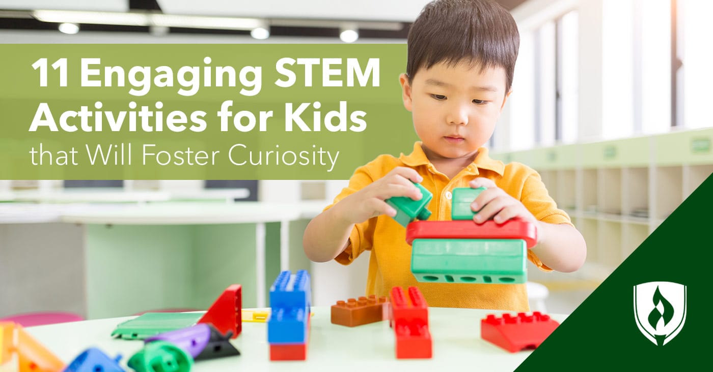 11 Engaging STEM Activities for Kids that Will Foster Curiosity | Rasmussen  University