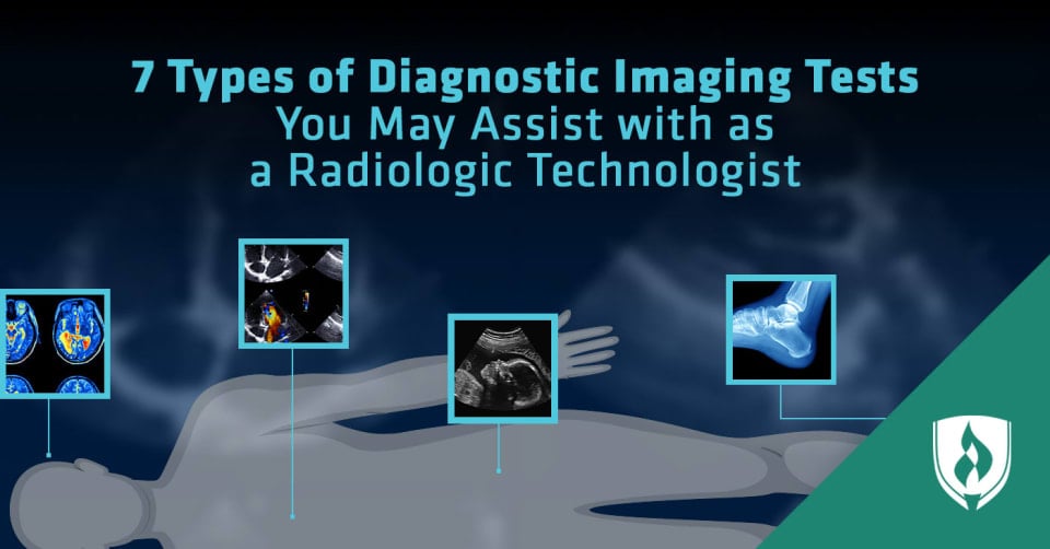 7 Types of Diagnostic Imaging Tests You May Assist with as