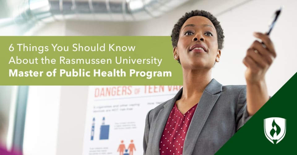 6 Things You Should Know About The Rasmussen University Master Of Public Health Program Rasmussen University