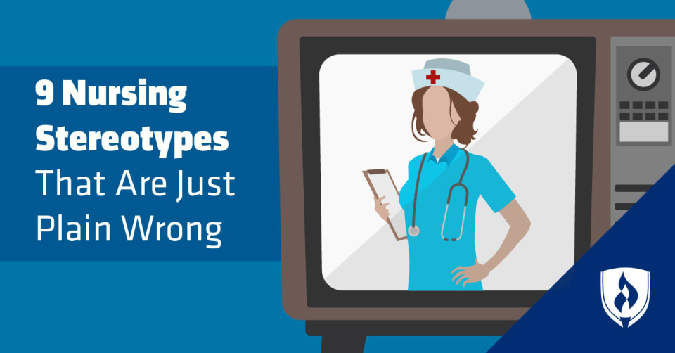 9 Nursing Stereotypes That Are Just Plain Wrong | Rasmussen College