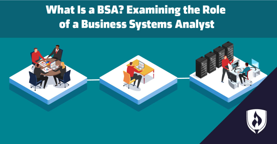 What Is A Bsa Examining The Role Of A Business Systems Analyst