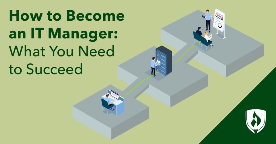 How To Become An It Manager What You Need To Succeed Rasmussen University