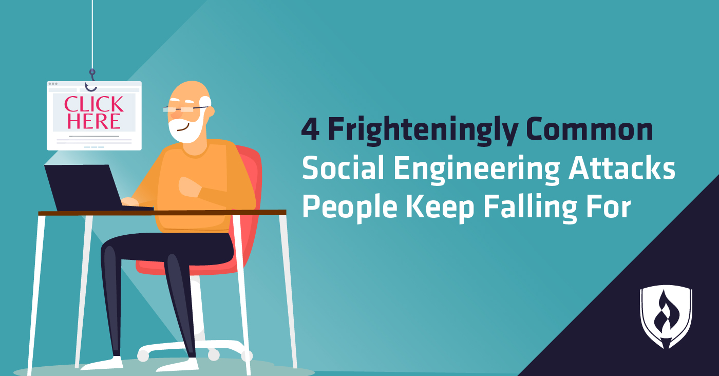 4 Frighteningly Common Social Engineering Attacks People Keep Falling