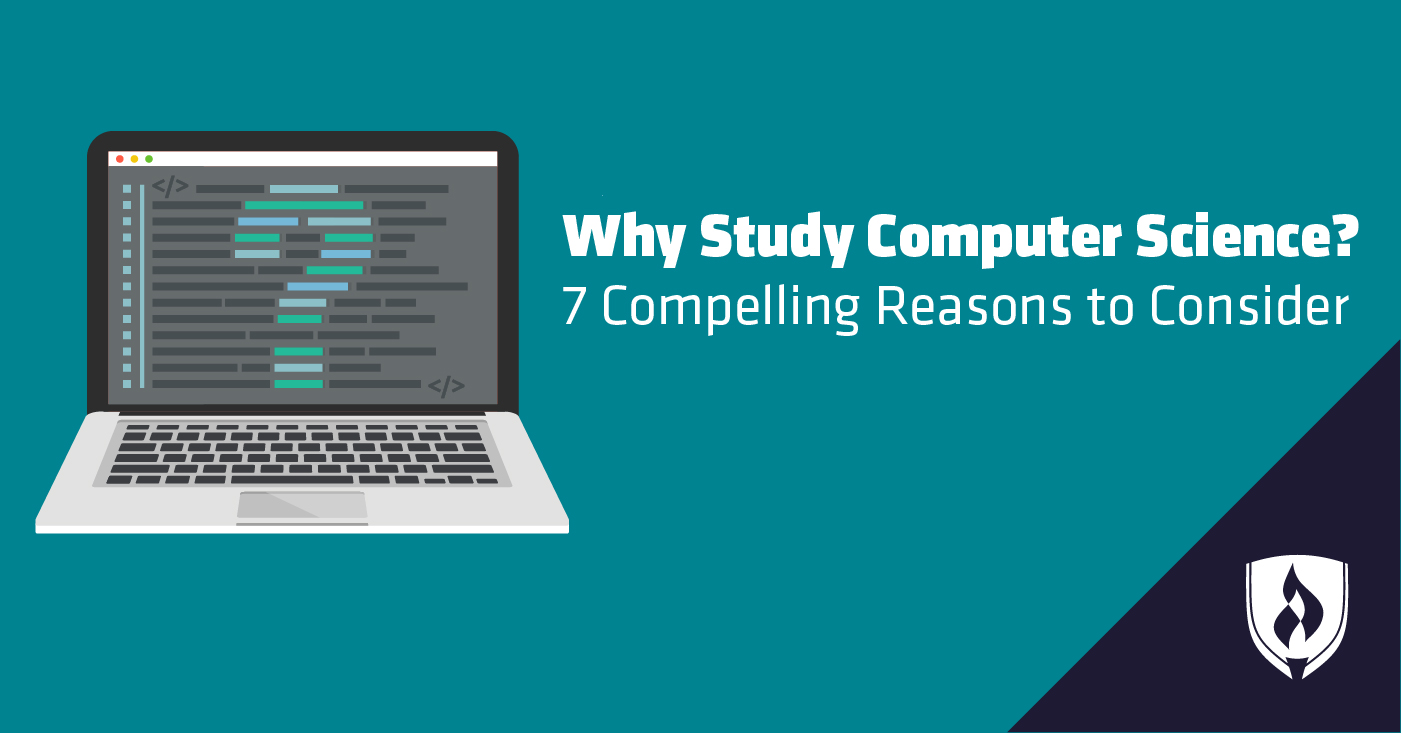 Why Study Computer Science? 7 Compelling Reasons to Consider | Rasmussen  University