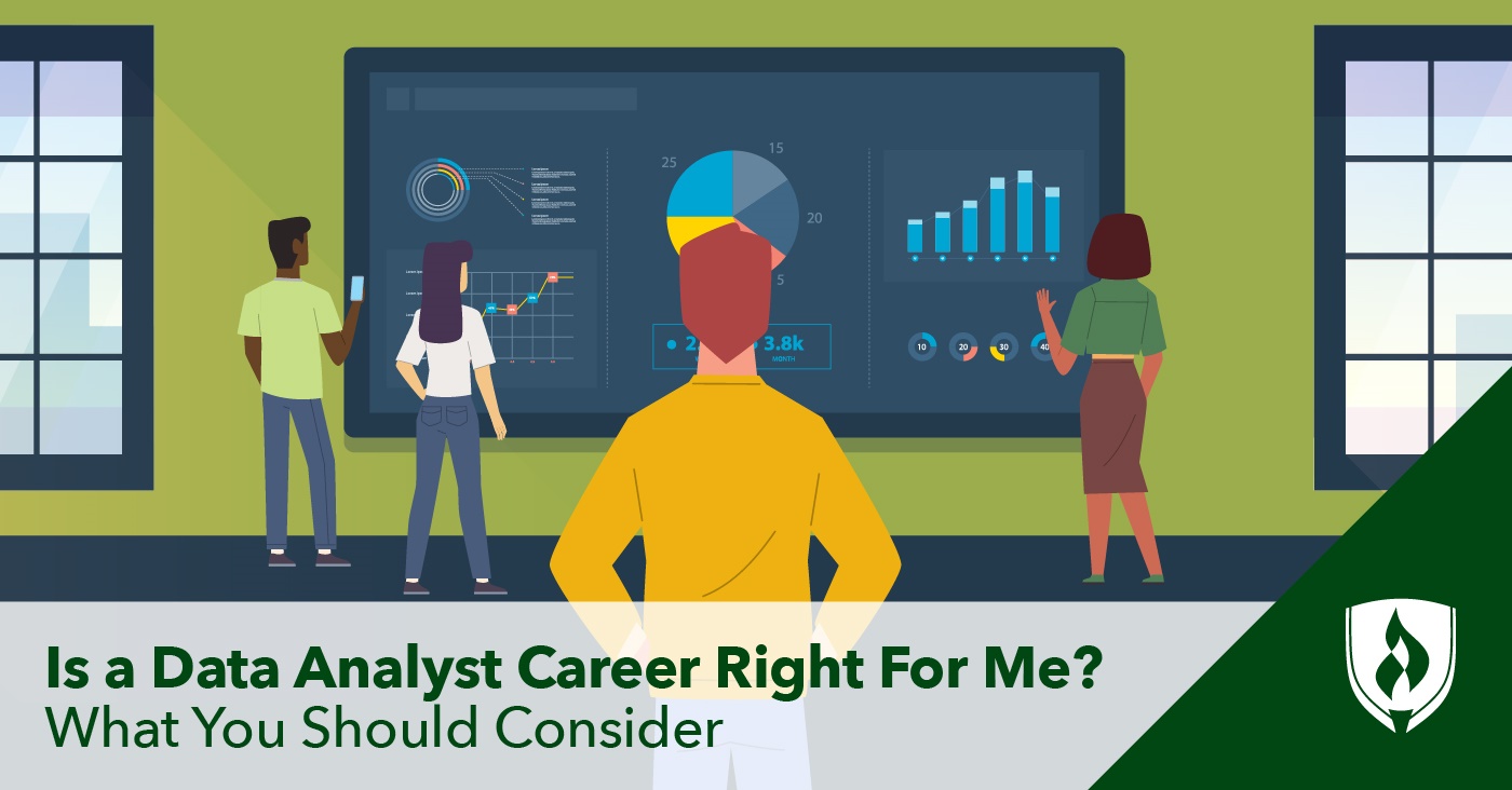 Is a Data Analyst Career Right for Me? What You Should Consider