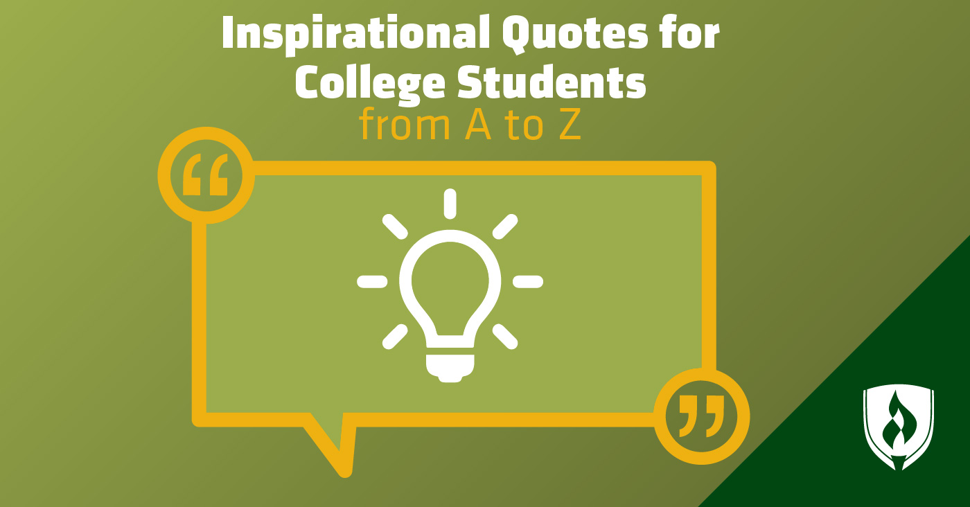 Inspirational Quotes for College Students from A to Z