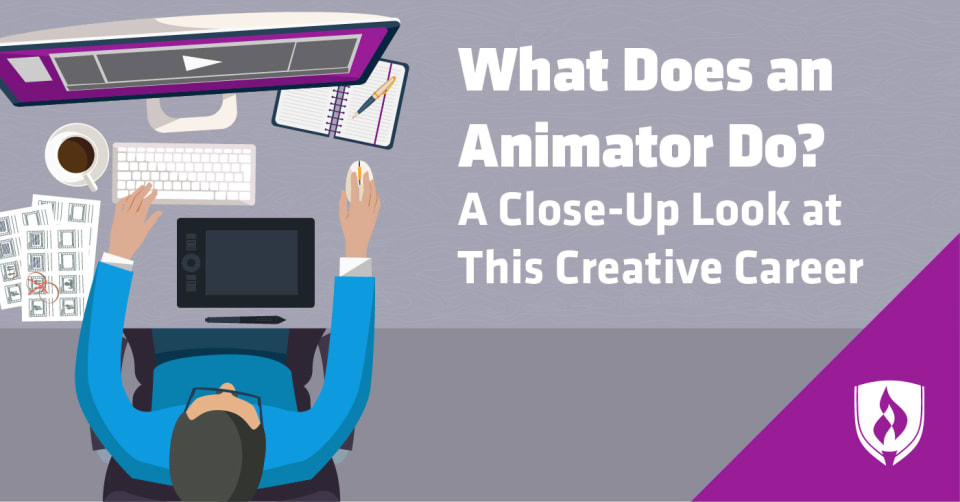 What Does an Animator Do? A Close-Up Look at This Creative Career |  Rasmussen University