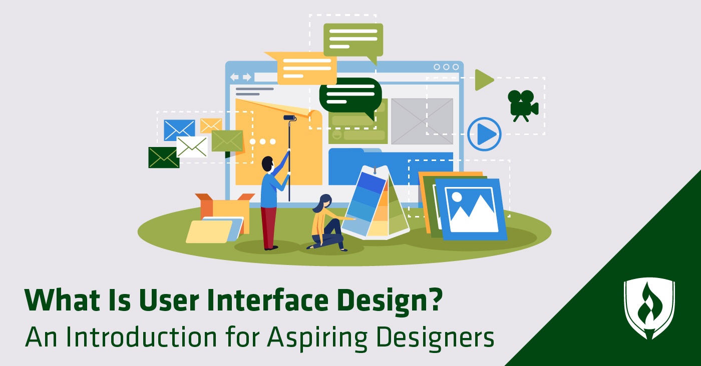What Is User Interface Design? An Introduction for Aspiring Designer |  Rasmussen University