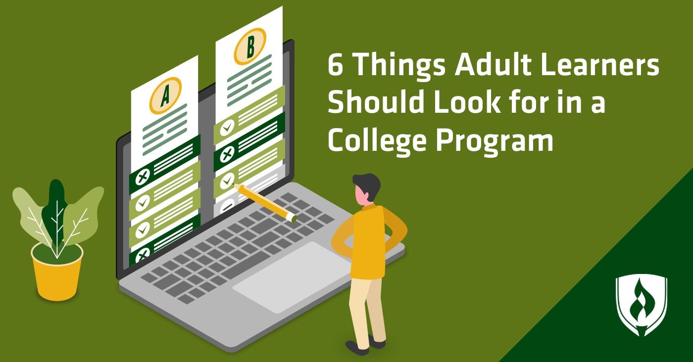 6 Things Adult Learners Should Look for in a College Program 