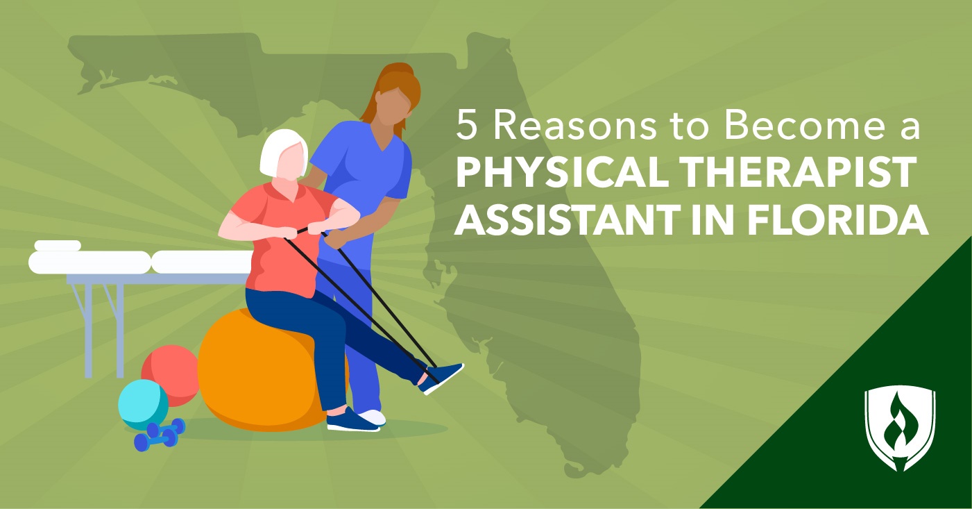 5 Reasons to a Physical Therapist Assistant in Florida