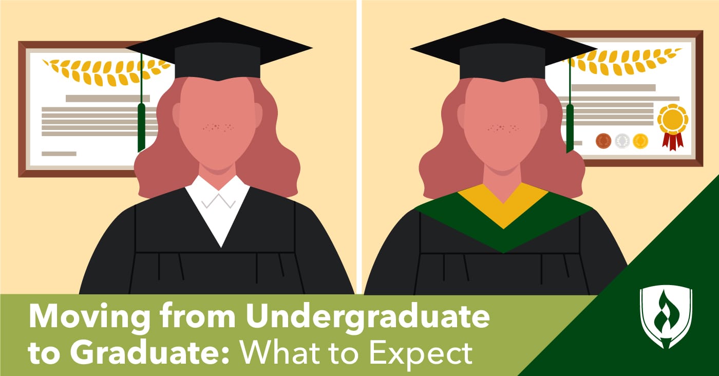 Moving from Undergraduate to Graduate: What to Expect 
