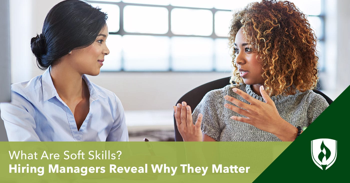 What Are Soft Skills? Hiring Managers Reveal Why They Matter