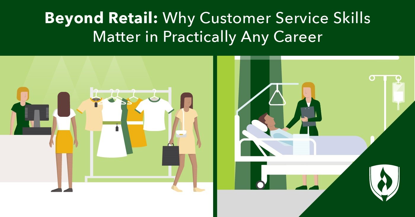 Beyond Retail: Why Customer Service Skills Matter in Practically Any Career