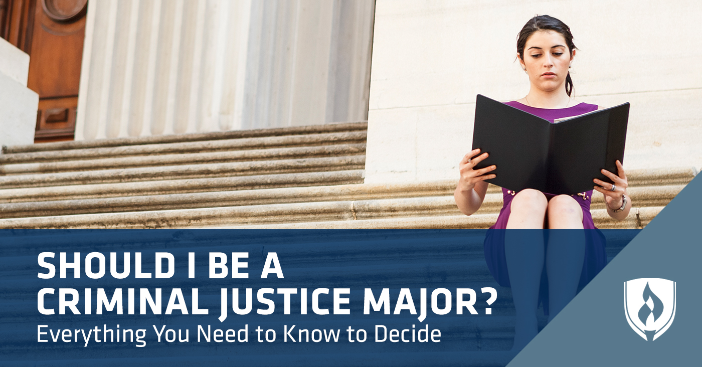 Should I Be a Criminal Justice Major? Everything You Need to Know |  Rasmussen University, image size:1400x732