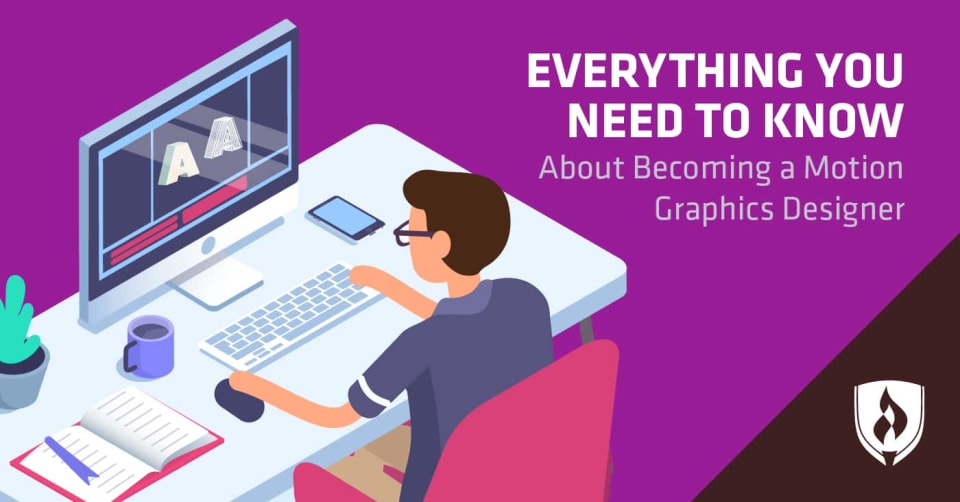 Everything You Need to Know About Becoming a Motion Graphics Designer