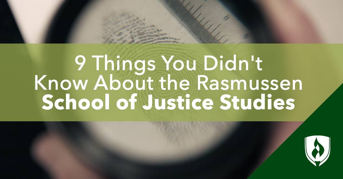 9 Things You Didn't Know About the Rasmussen University School of Justice Studies