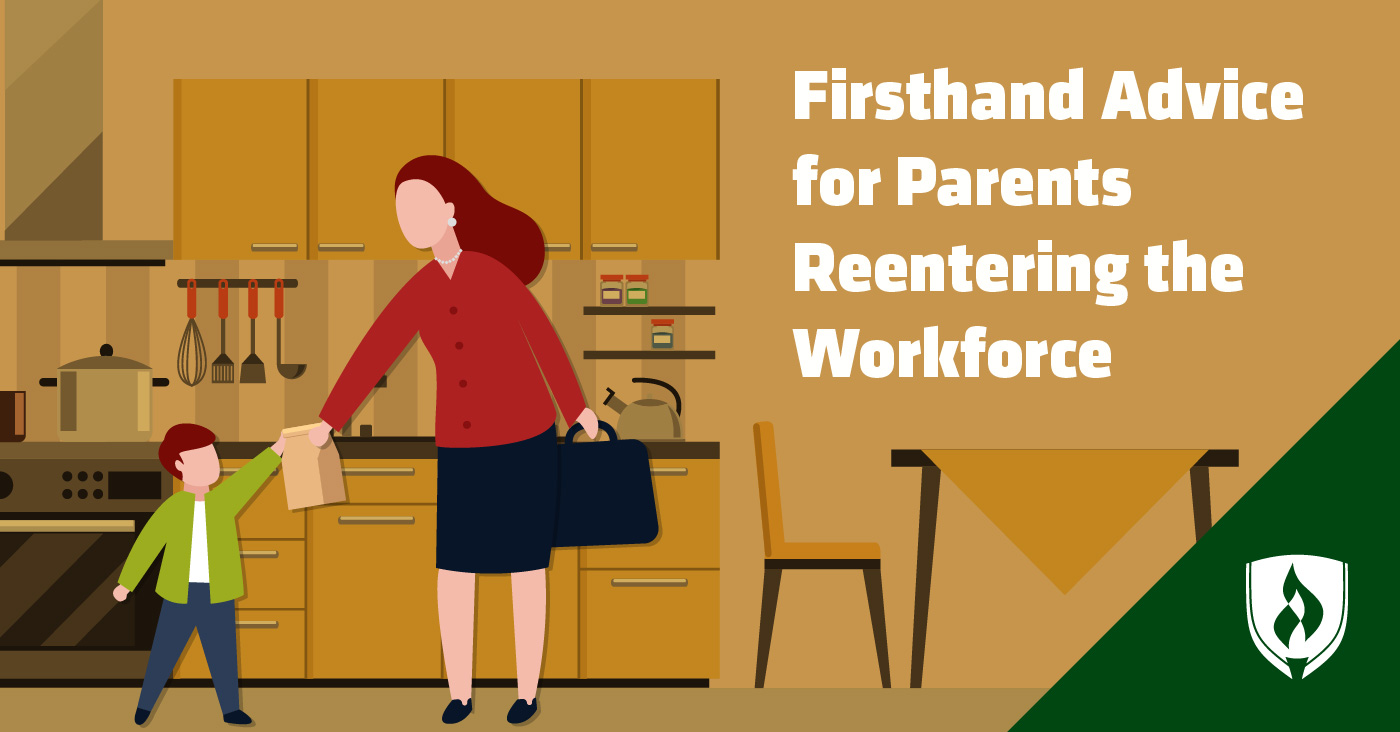Firsthand Advice for Parents Reentering the Workforce 