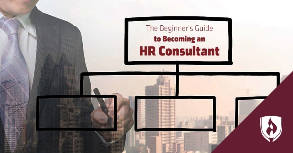 The Beginner's Guide to Becoming an HR Consultant (According to the Pros)