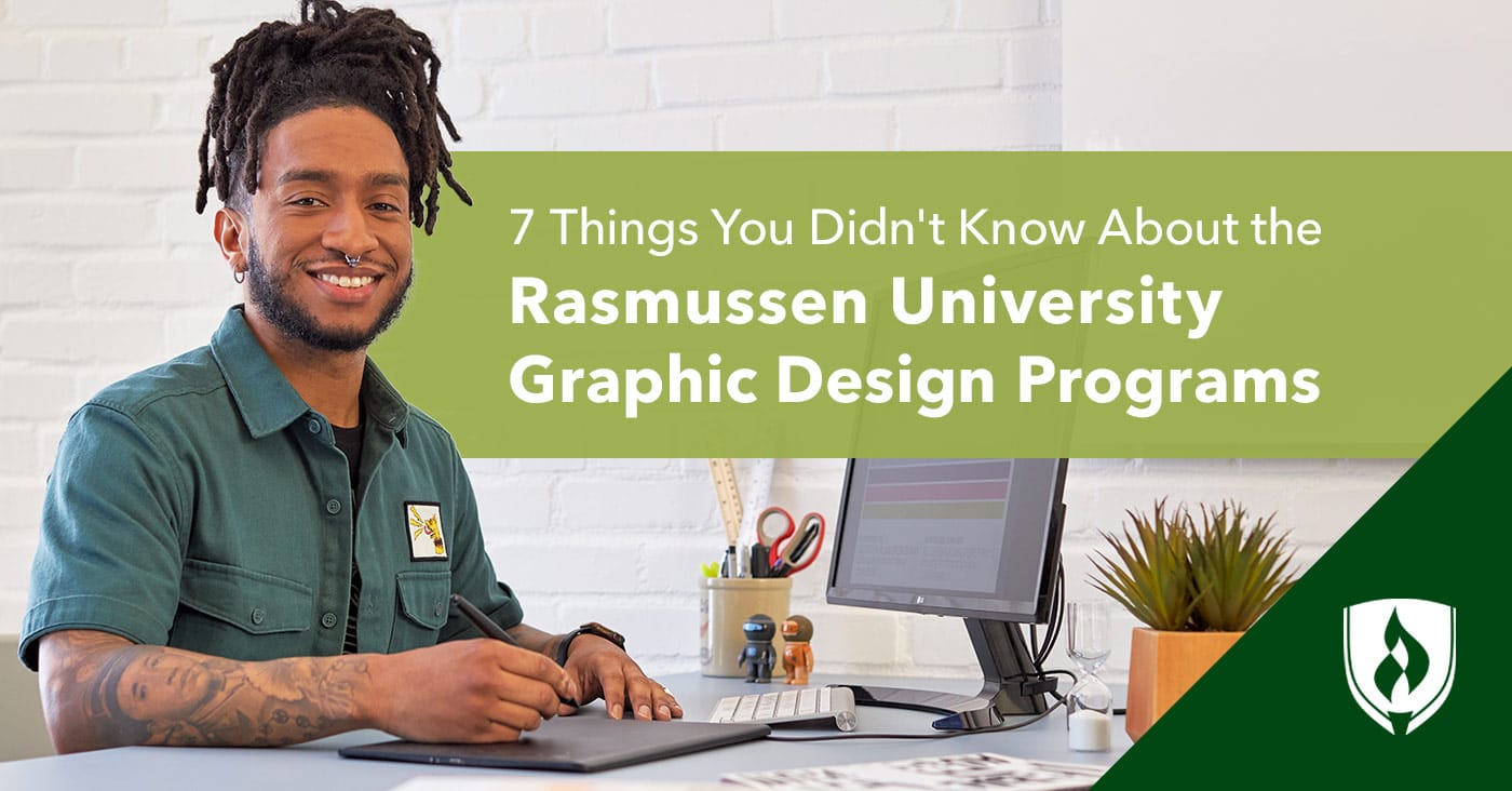 7 Things You Didn’t Know About the Rasmussen University Graphic Design Programs 