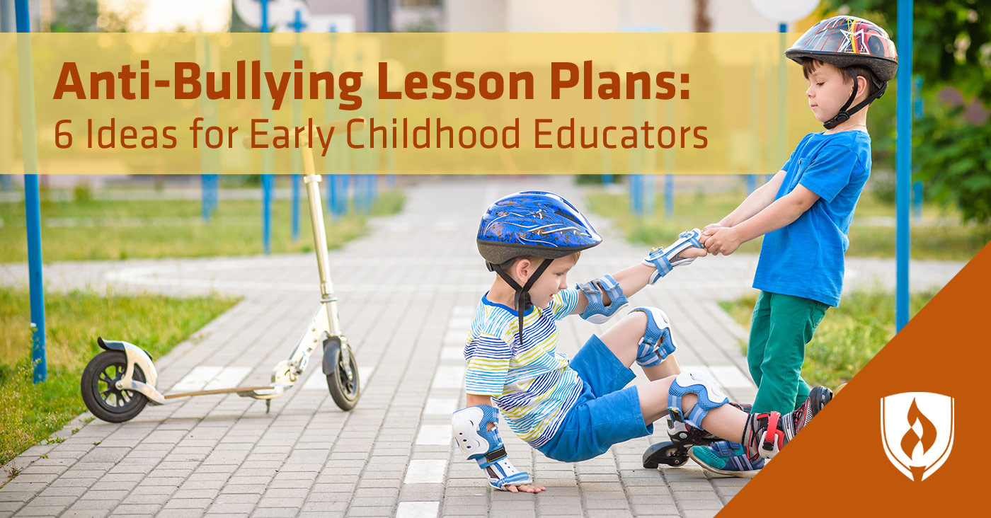 Anti-Bullying Lesson Plans: 6 Ideas for Early Childhood Educators