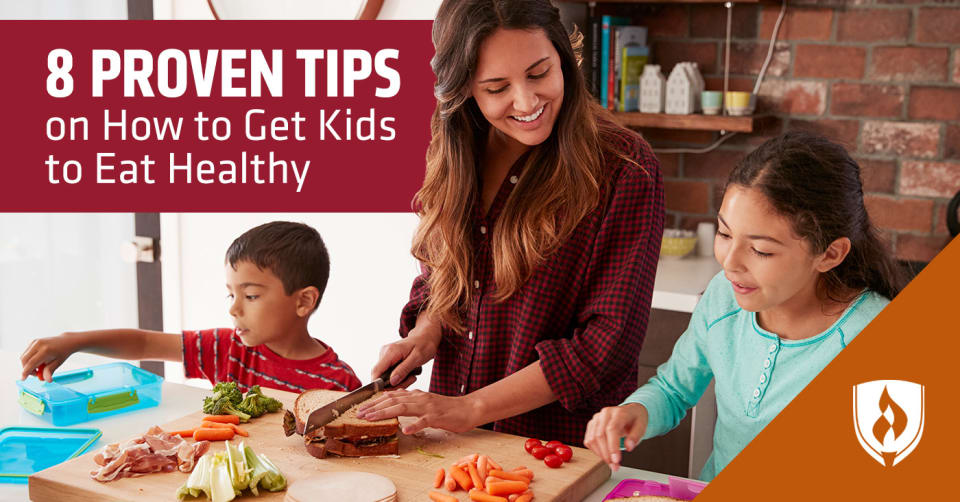 8 Proven Tips on How to Get Kids to Eat Healthy