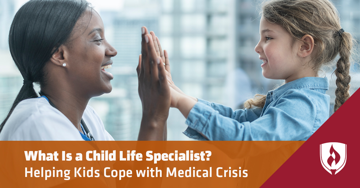 What is a Child Life Specialist? Helping Kids Cope with Medical Crisis