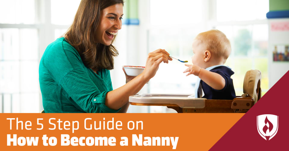 The 5-Step Guide on How to Become a Nanny