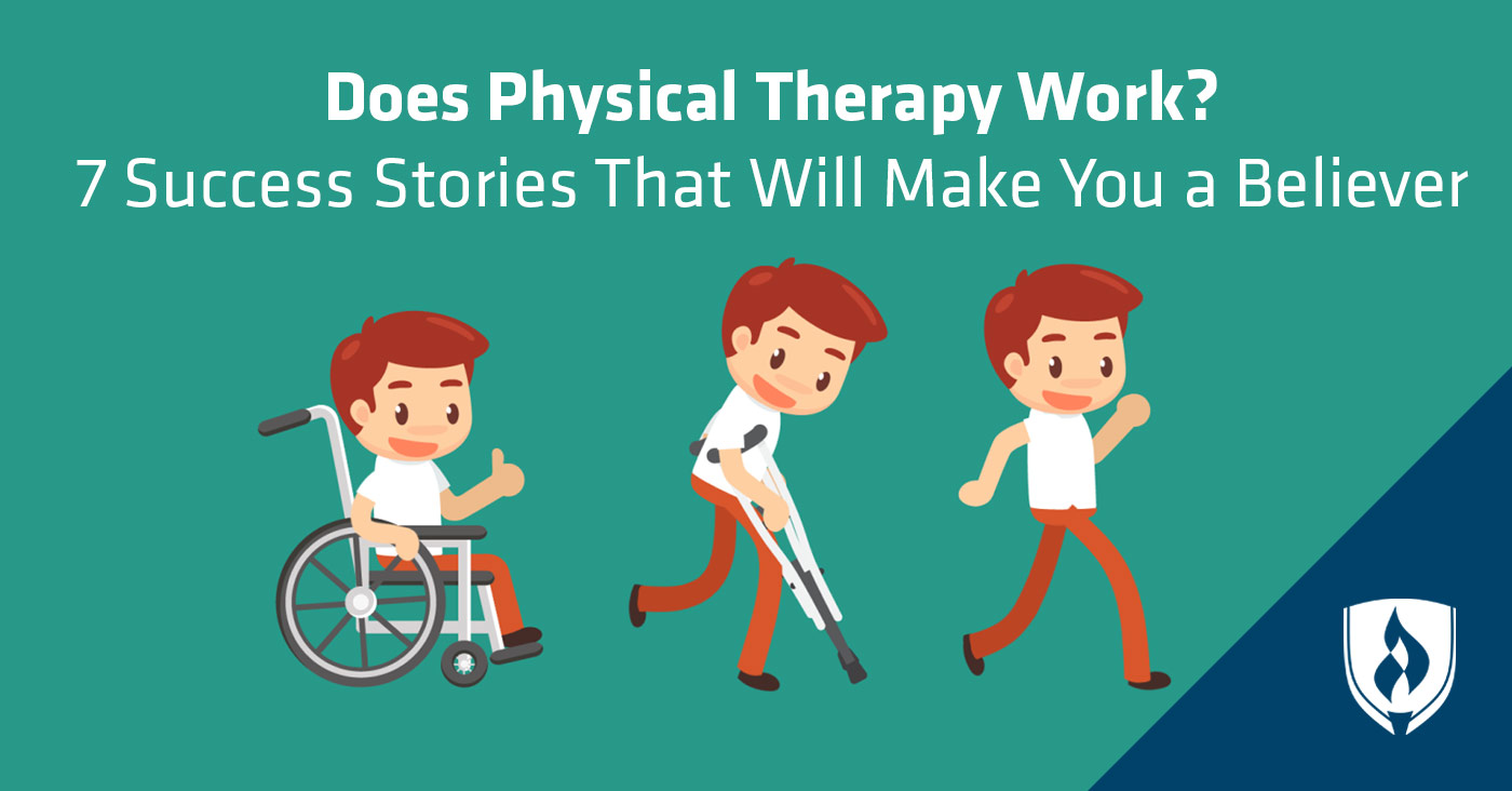 Does Physical Therapy Work? 7 Success Stories That Will Make You a Believer 