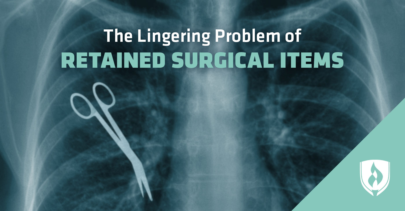 The Lingering Problem of Retained Surgical Items