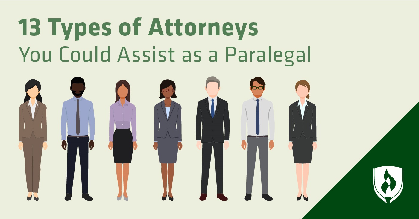 13 Types of Attorneys You Could Assist as a Paralegal