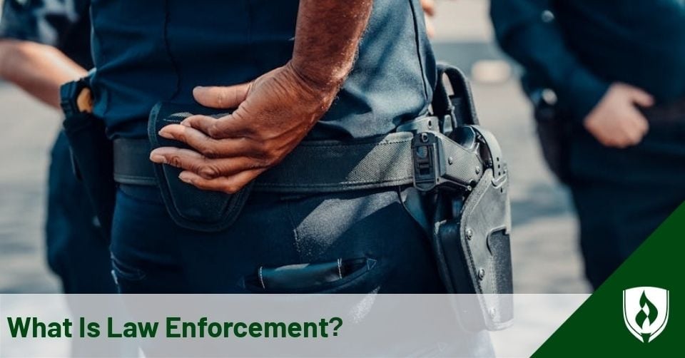 what-is-law-enforcement what is law enforcement