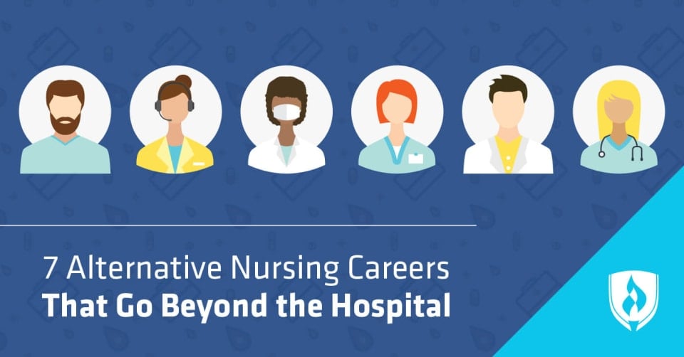 7 alternative nursing careers that go beyond the hospital