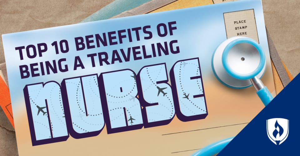 Benefits of Being a Traveling Nurse
