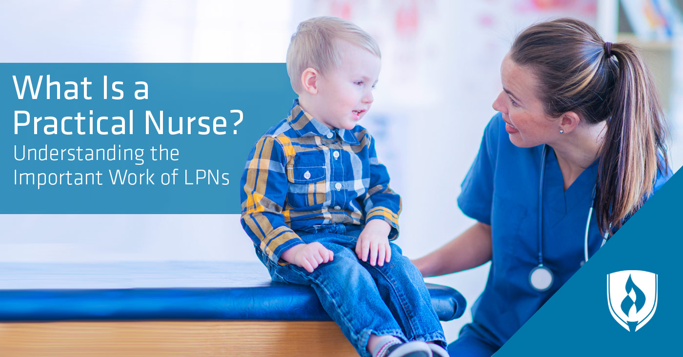 What Is a Practical Nurse? Understanding the Important Work of LPNs