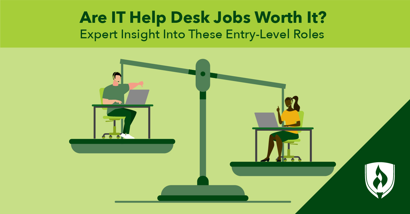 Are IT Help Desk Jobs Worth It? Expert Insight Into These EntryLevel