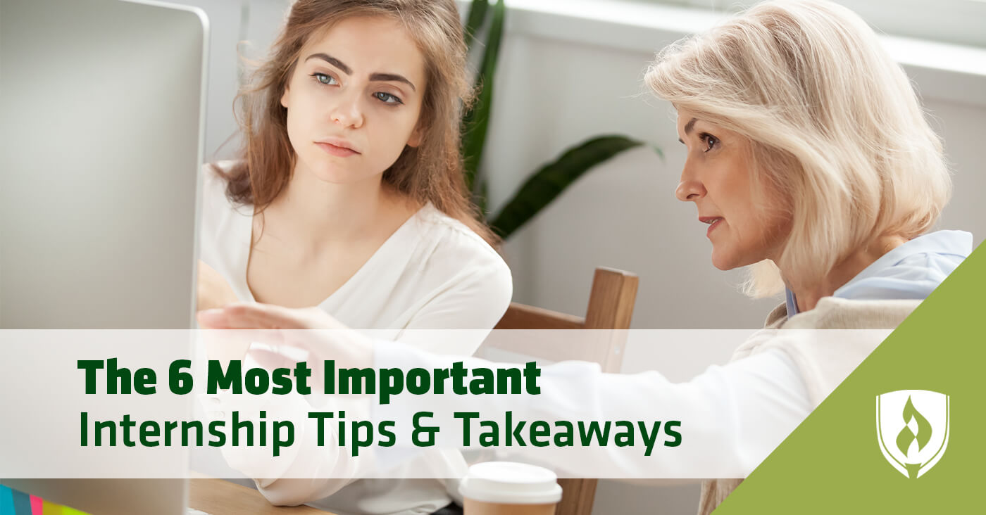 The 6 Most Important Internship Tips and Takeaways